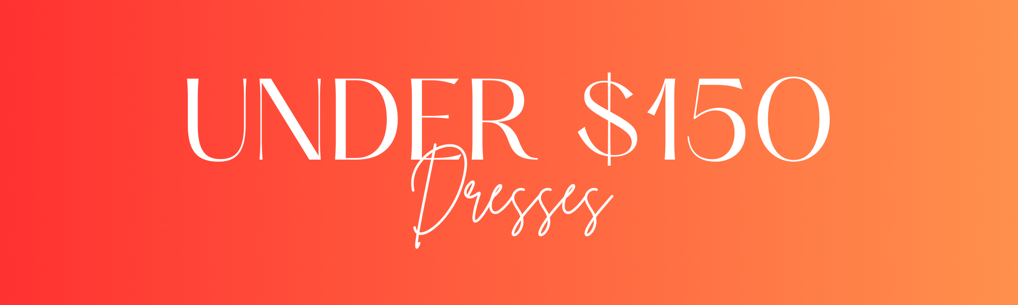 Women's Dresses Under $150