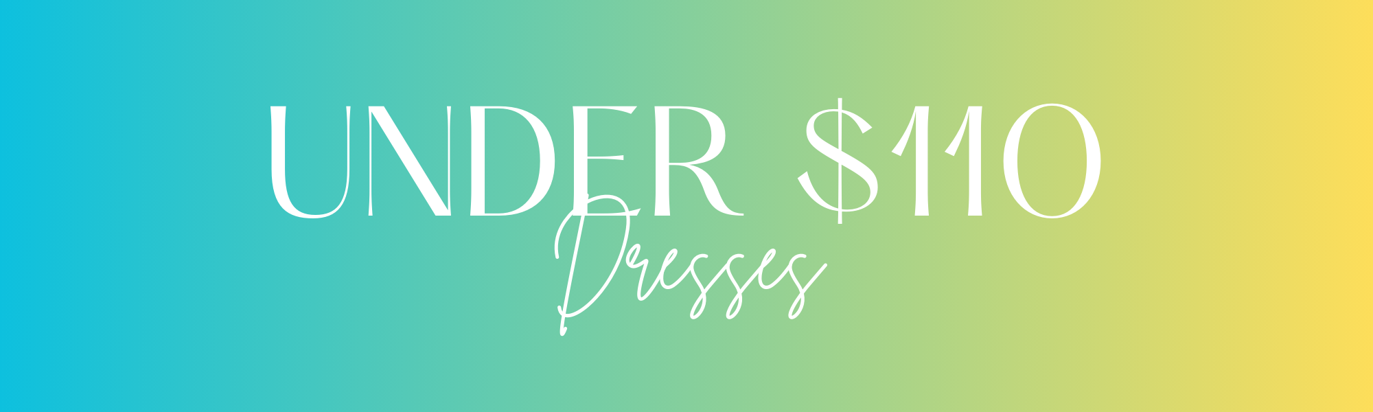 Women's Dresses Under $110